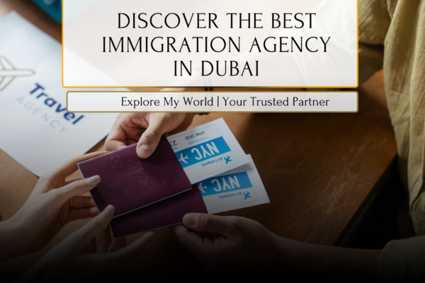 immigration agency in dubai
